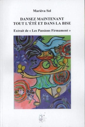 Dansez maintenant tout l'été et dans la bise